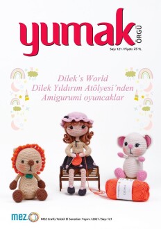 Yumak Örgü Dergisi Amigurumi Dileksworld ( 121 Sayı ) - 2